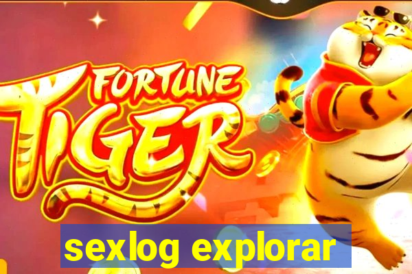 sexlog explorar